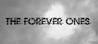 The Forever Ones